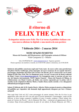 Felix the Cat È Certamente Uno Dei Personaggi Più Longevi E Significativi Del Fumetto E Del Cartoon Mondiale