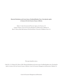 Historical Distribution and Current Status of Steelhead/Rainbow Trout (Oncorhynchus Mykiss) in Streams of the San Francisco Estuary, California