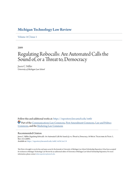 Regulating Robocalls: Are Automated Calls the Sound Of, Or a Threat To, Democracy Jason C