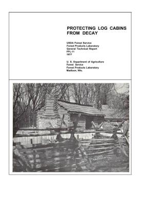 Protecting Log Cabins from Decay