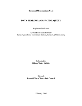 Data Sharing and Spatial Query Technical Memorandum