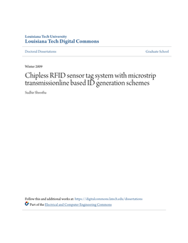 Chipless RFID Sensor Tag System with Microstrip Transmissionline Based ID Generation Schemes Sudhir Shrestha