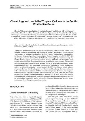 Climatology and Landfall of Tropical Cyclones in the South- West Indian Ocean