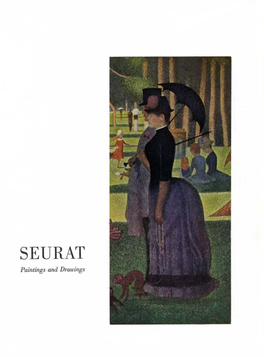 Seurat, Paintings and Drawings