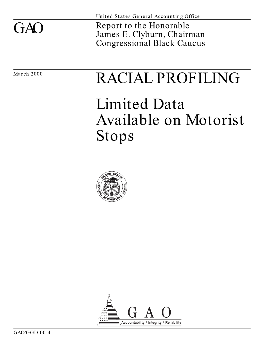 GGD-00-41 Racial Profiling: Limited Data Available on Motorist Stops