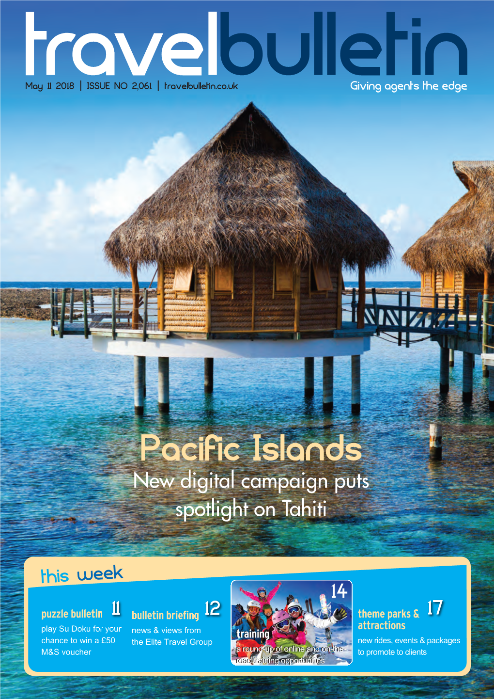 Pacific Islands New Digital Campaign Puts Spotlight on Tahiti