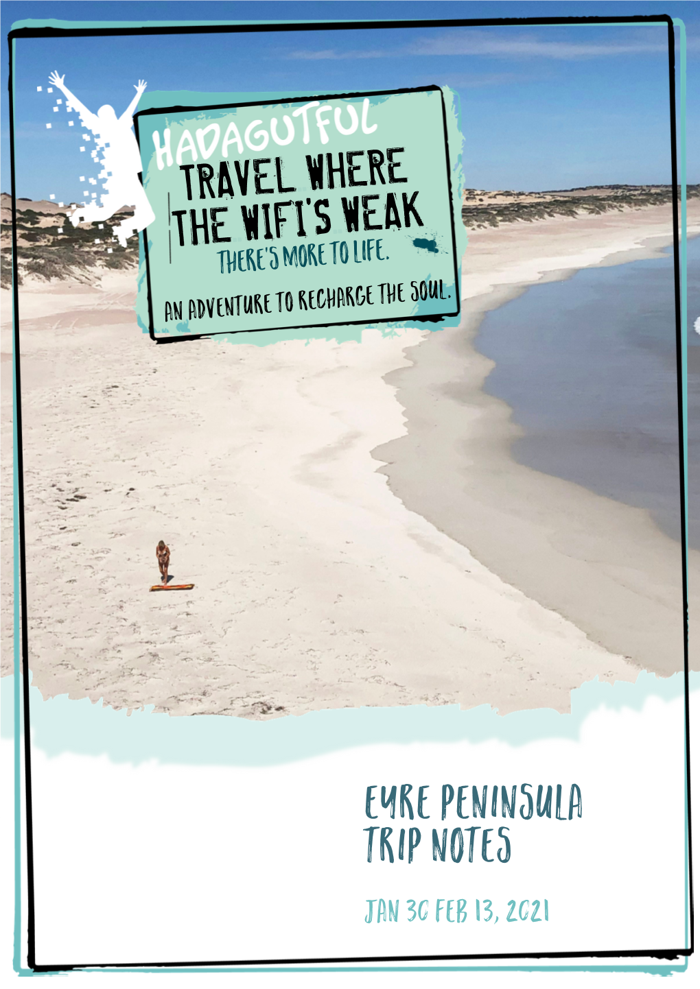 1. Eyre Peninsula-Trip Notes