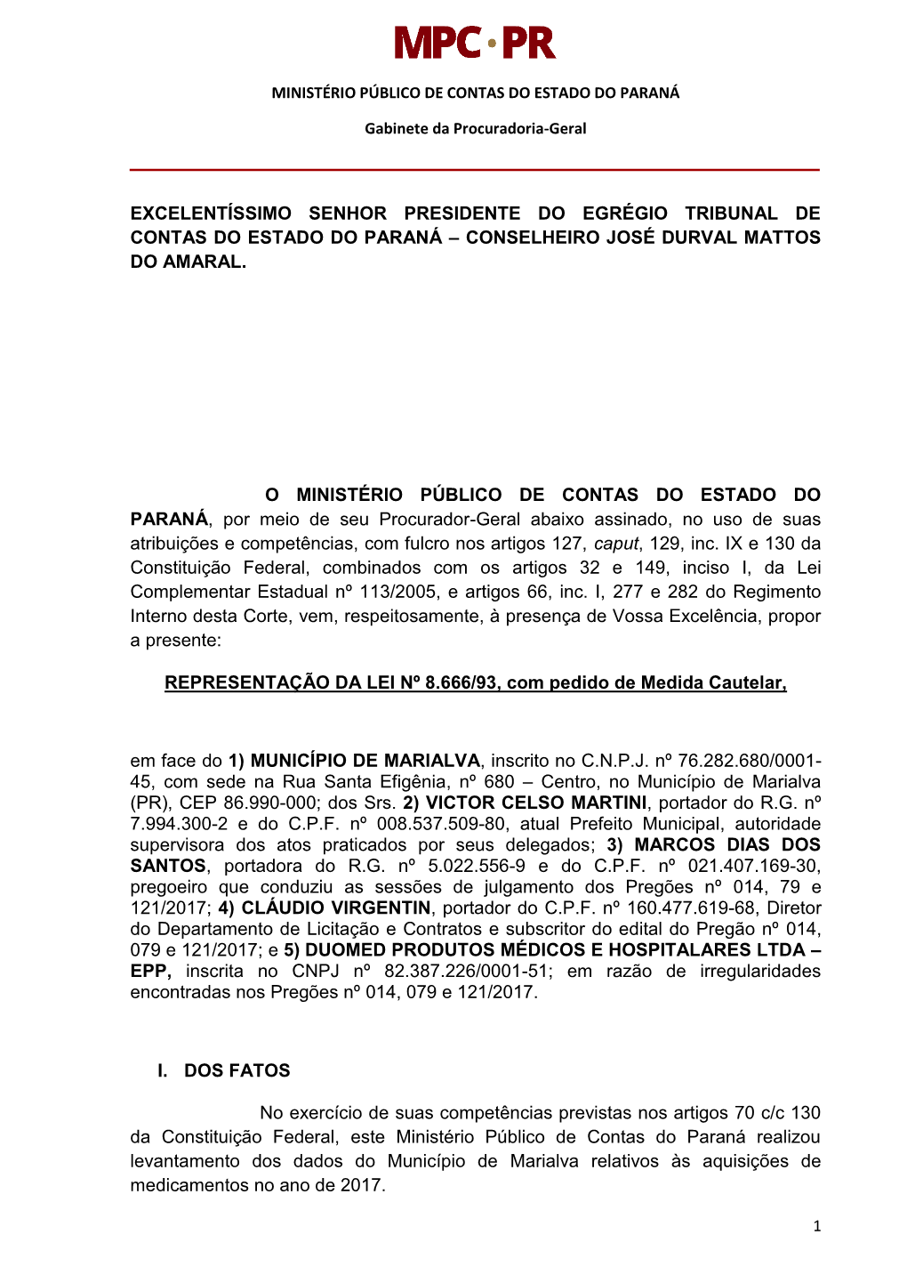 Excelentíssimo Senhor Presidente Do Egrégio Tribunal De Contas Do Estado Do Paraná – Conselheiro José Durval Mattos Do Amaral