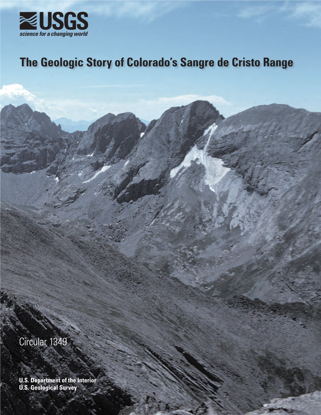 The Geologic Story of Colorado's Sangre De Cristo Range