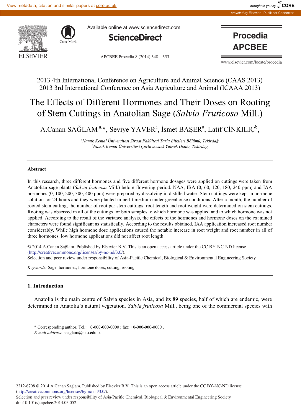 The Effects of Different Hormones and Their Doses on Rooting of Stem Cuttings in Anatolian Sage (Salvia Fruticosa Mill.)