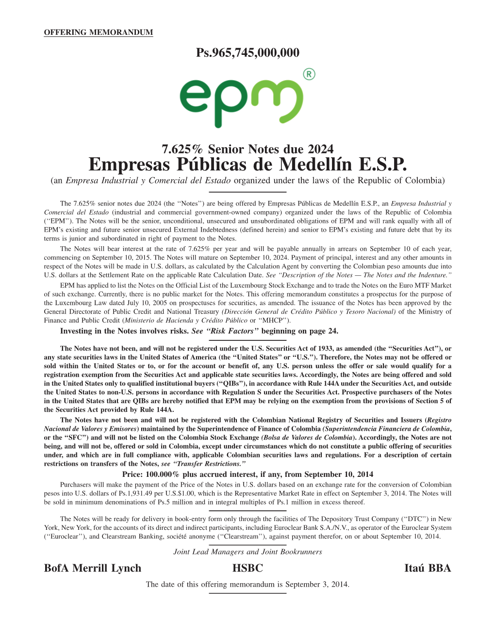 Empresas Públicas De Medellín E.S.P. (An Empresa Industrial Y Comercial Del Estado Organized Under the Laws of the Republic of Colombia)
