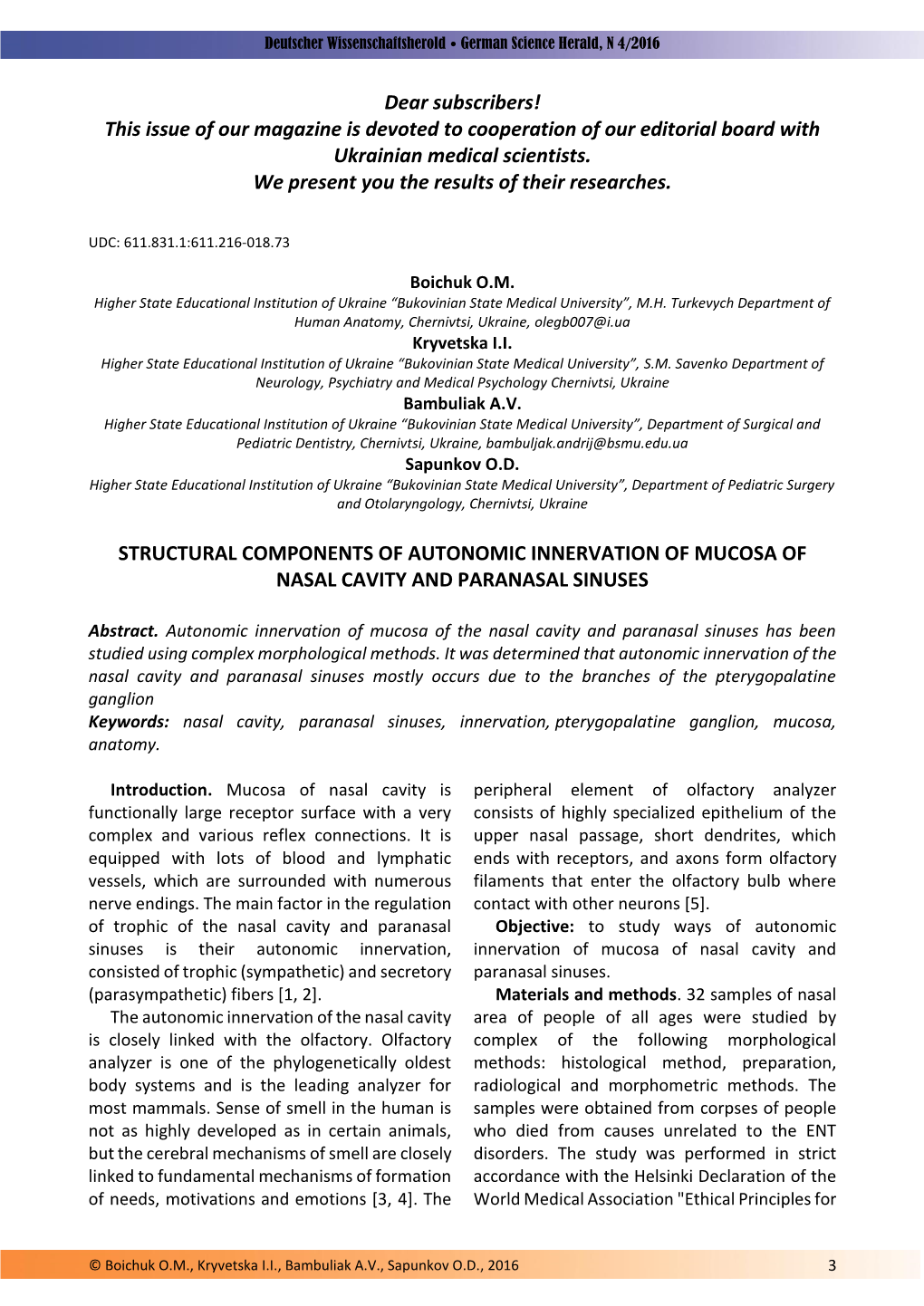 Dear Subscribers! This Issue of Our Magazine Is Devoted to Cooperation of Our Editorial Board with Ukrainian Medical Scientists