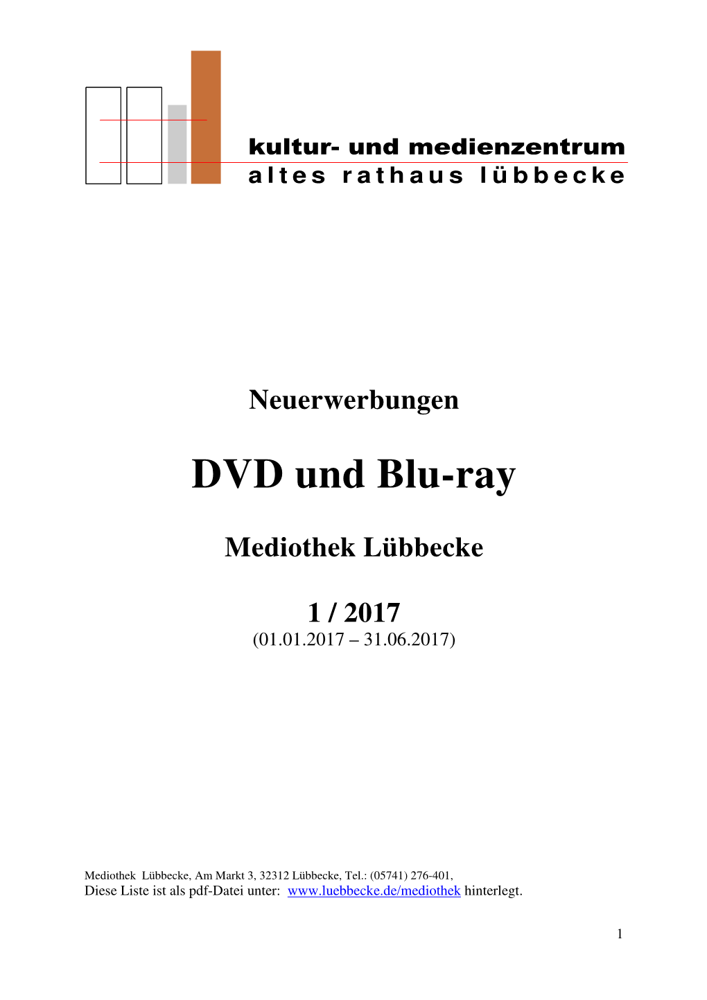 Neuerwerbungen DVD + Blu-Ray 1. Halbj. 2017