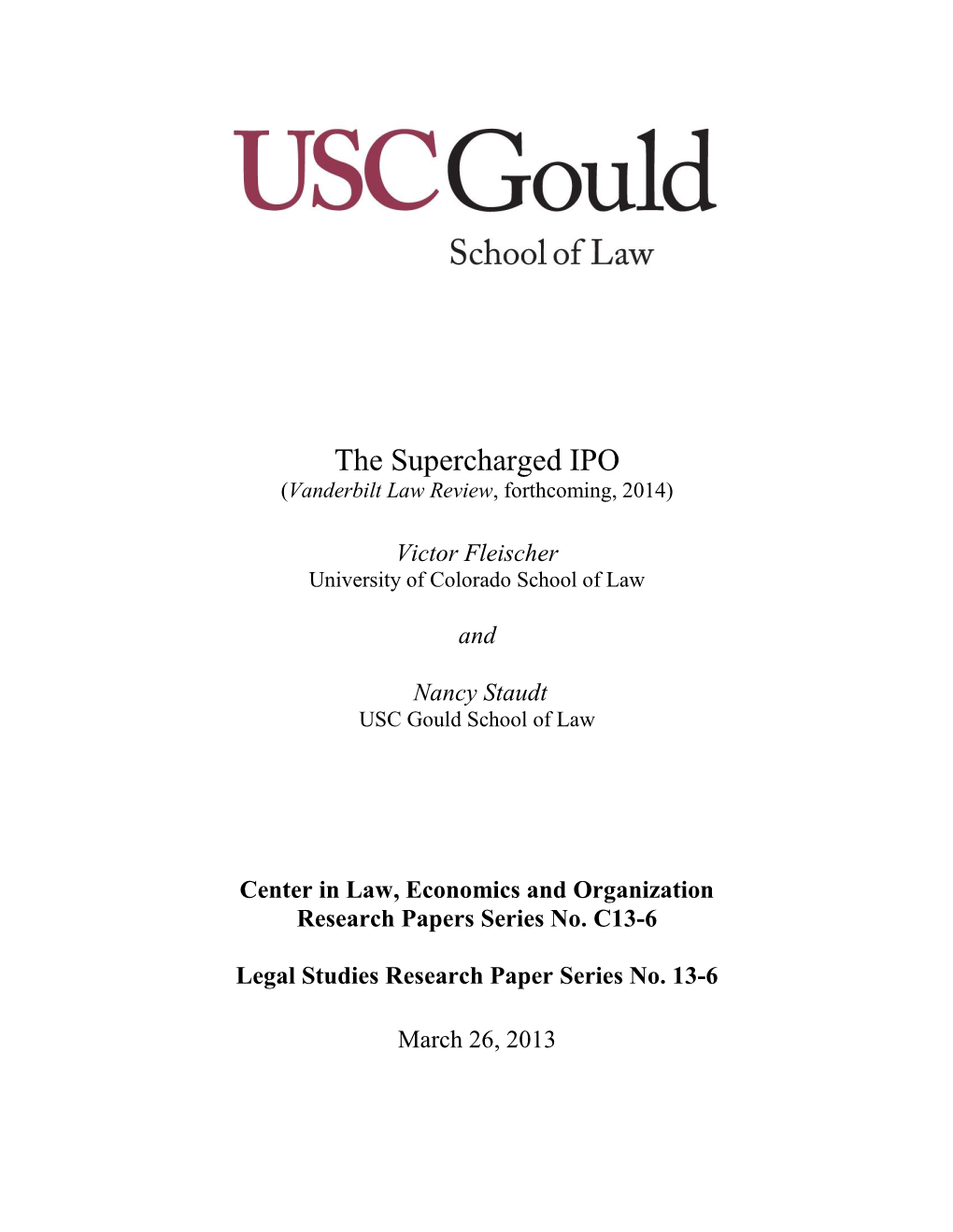 The Supercharged IPO (Vanderbilt Law Review, Forthcoming, 2014)