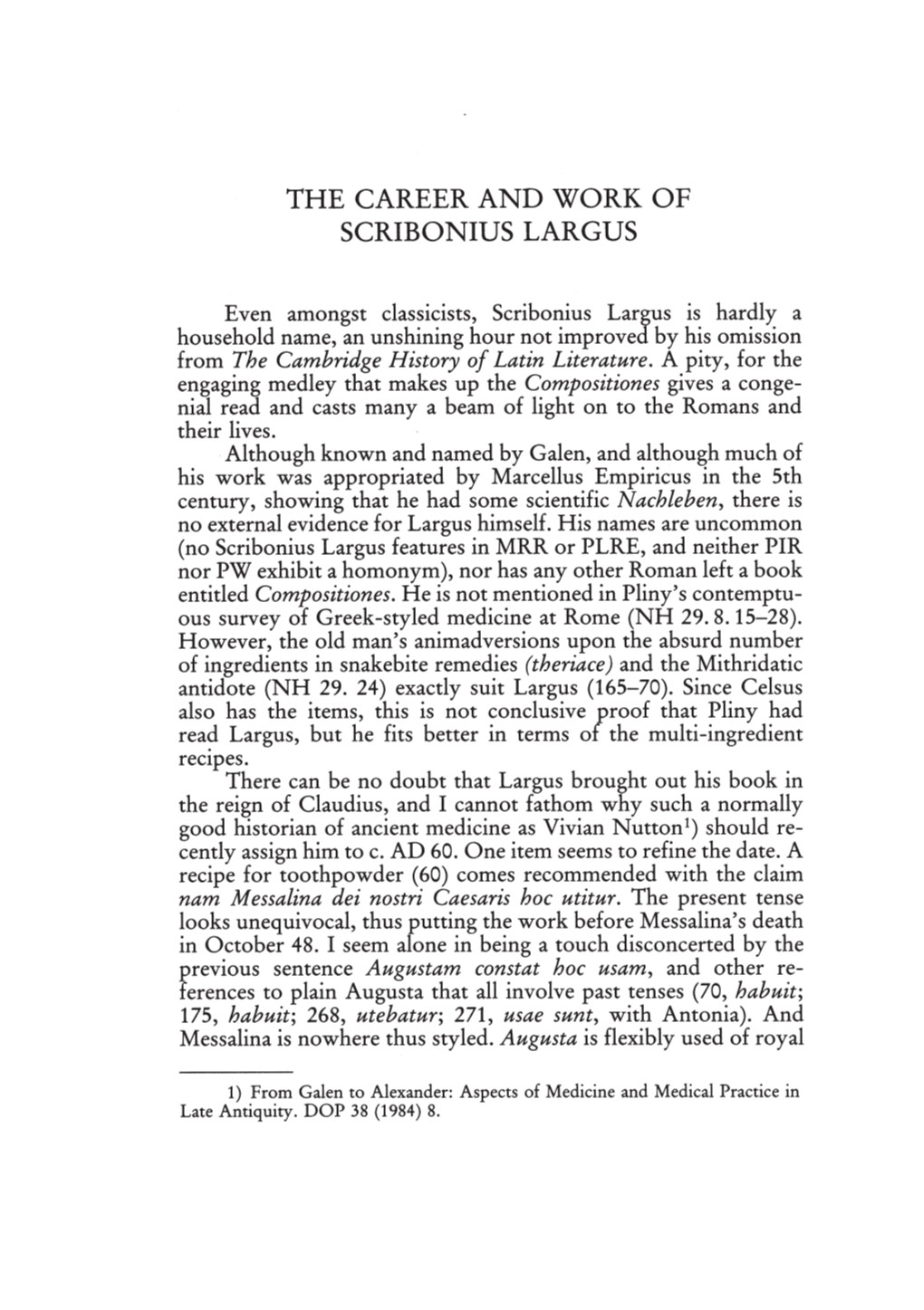 The Career and Work of Scribonius Largus