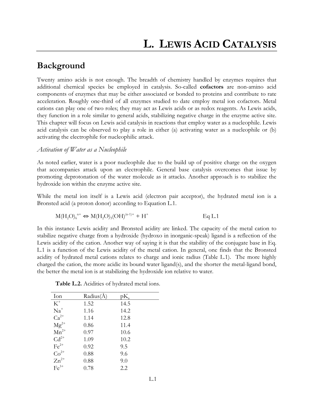 L. Lewis Acid Catalysis