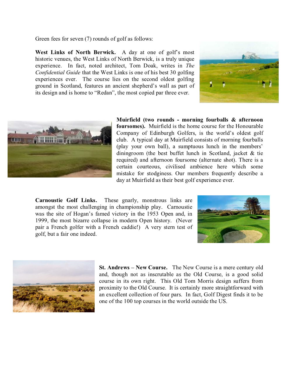 West Links of North Berwick. a Day at One of Golf's Most Historic Venues