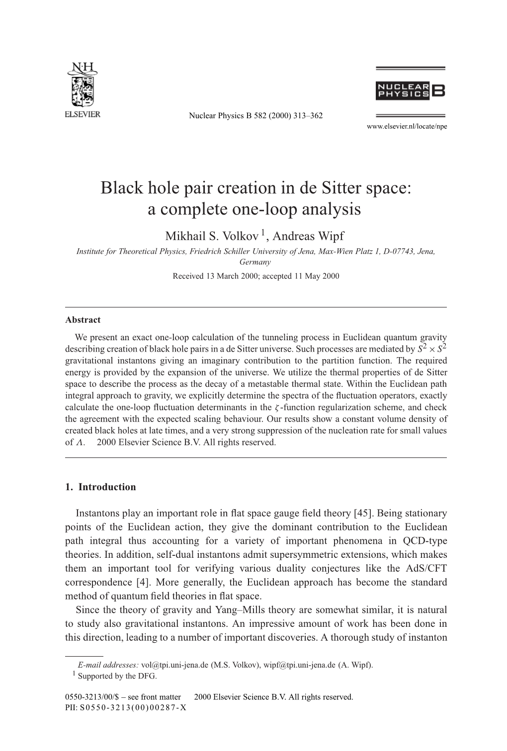 Black Hole Pair Creation in De Sitter Space: a Complete One-Loop Analysis Mikhail S