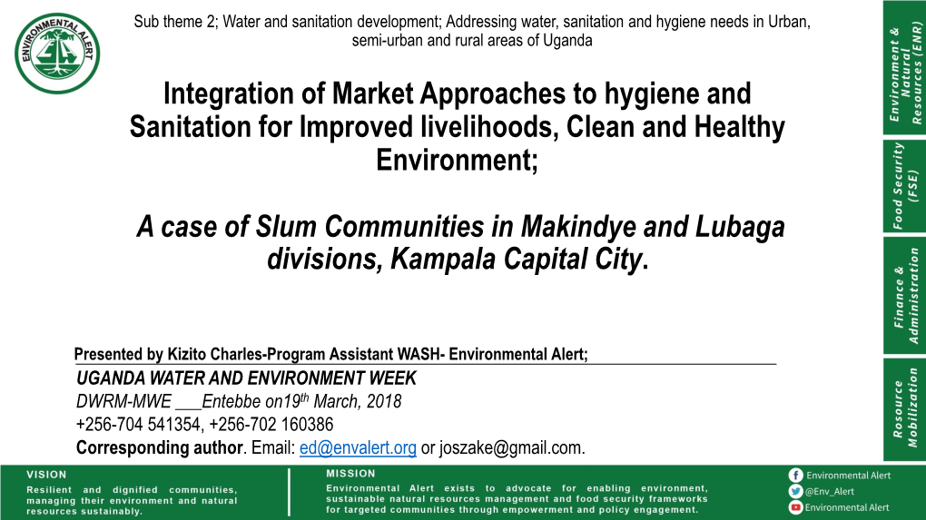 Integration of Market Approaches to Hygiene and Sanitation for Improved Livelihoods, Clean and Healthy Environment;