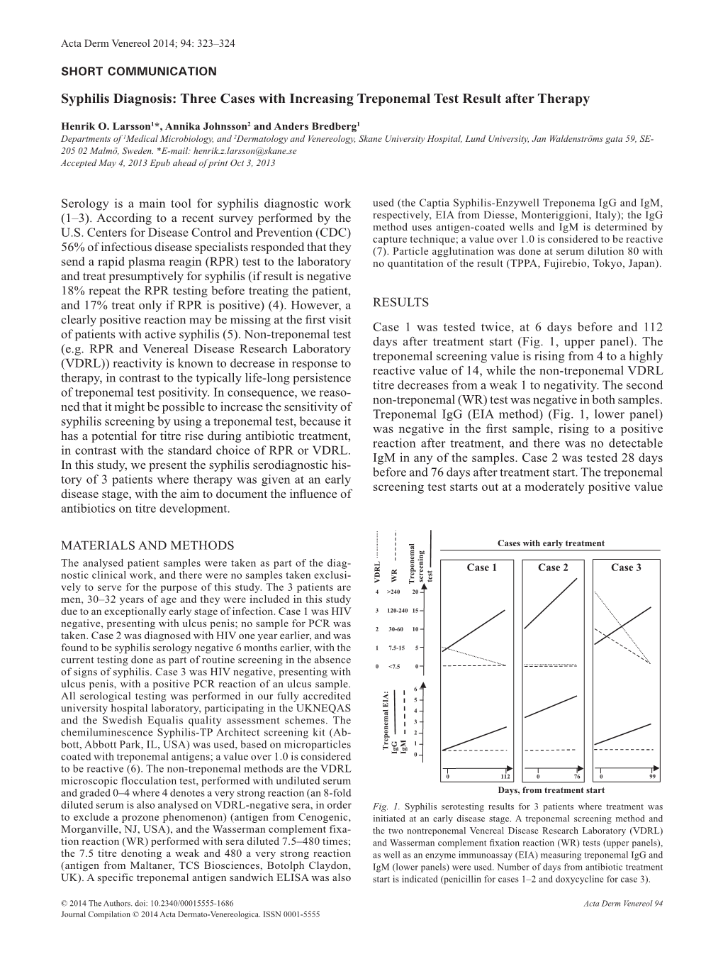 Syphilis Diagnosis: Three Cases with Increasing Treponemal Test Result After Therapy