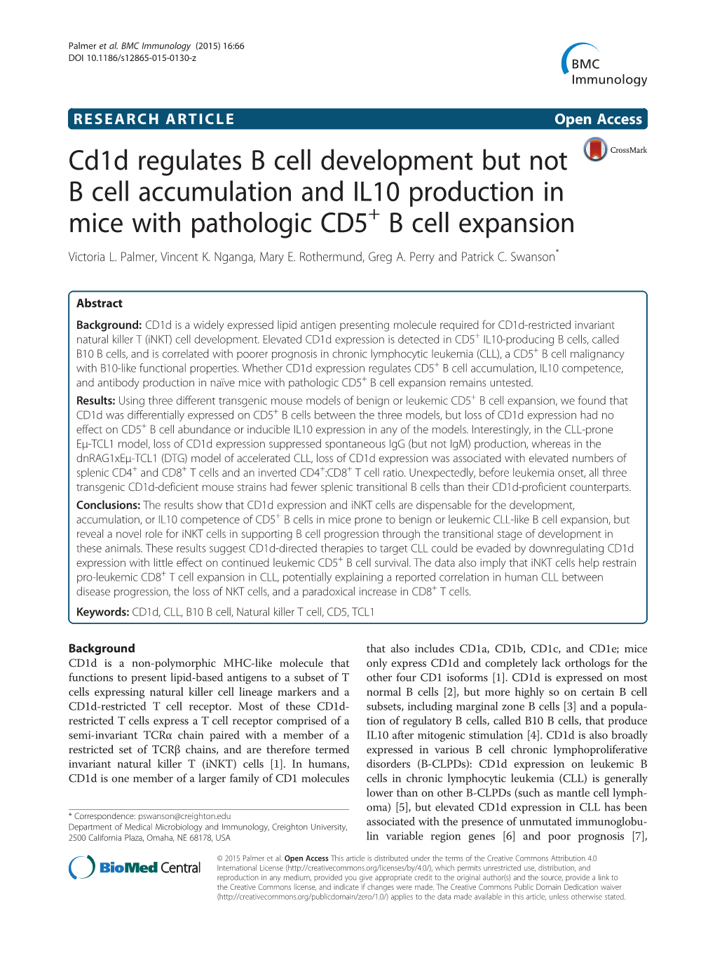 Cd1d Regulates B Cell Development but Not B Cell Accumulation and IL10 Production in Mice with Pathologic CD5+ B Cell Expansion Victoria L