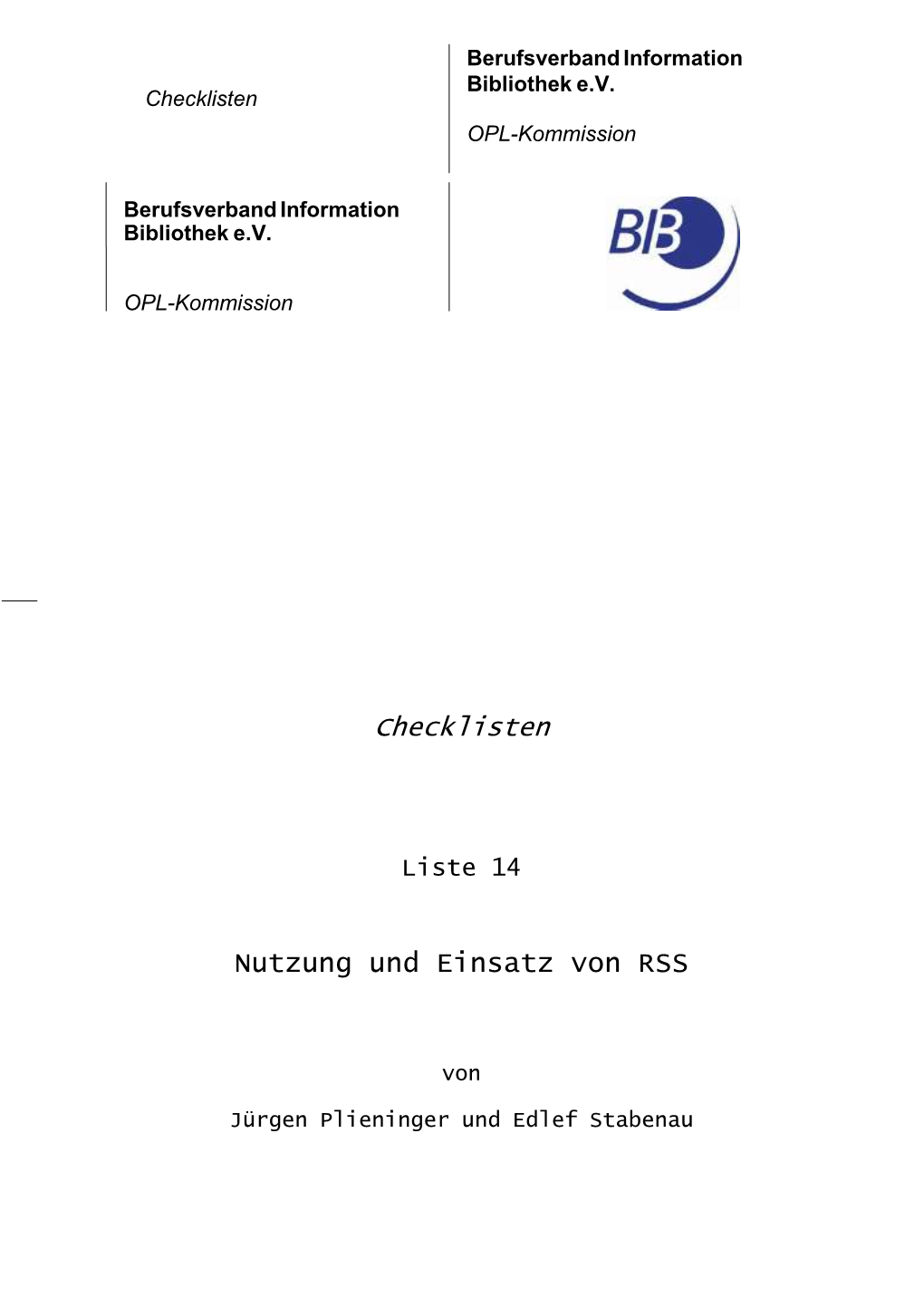 Checkliste Nr. 14: Nutzung Und Einsatz Von RSS / Jürgen Plieninger