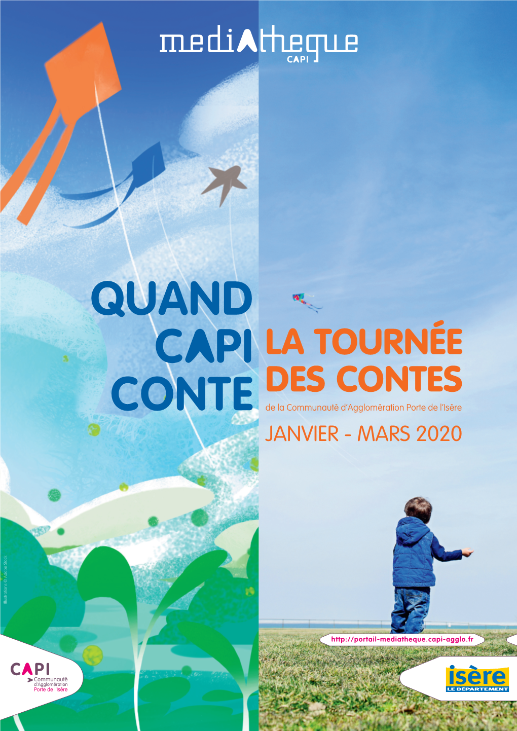 LA TOURNÉE DES CONTES De La Communauté D’Agglomération Porte De L’Isère JANVIER - MARS 2020 Illustrations © Adobe Stock