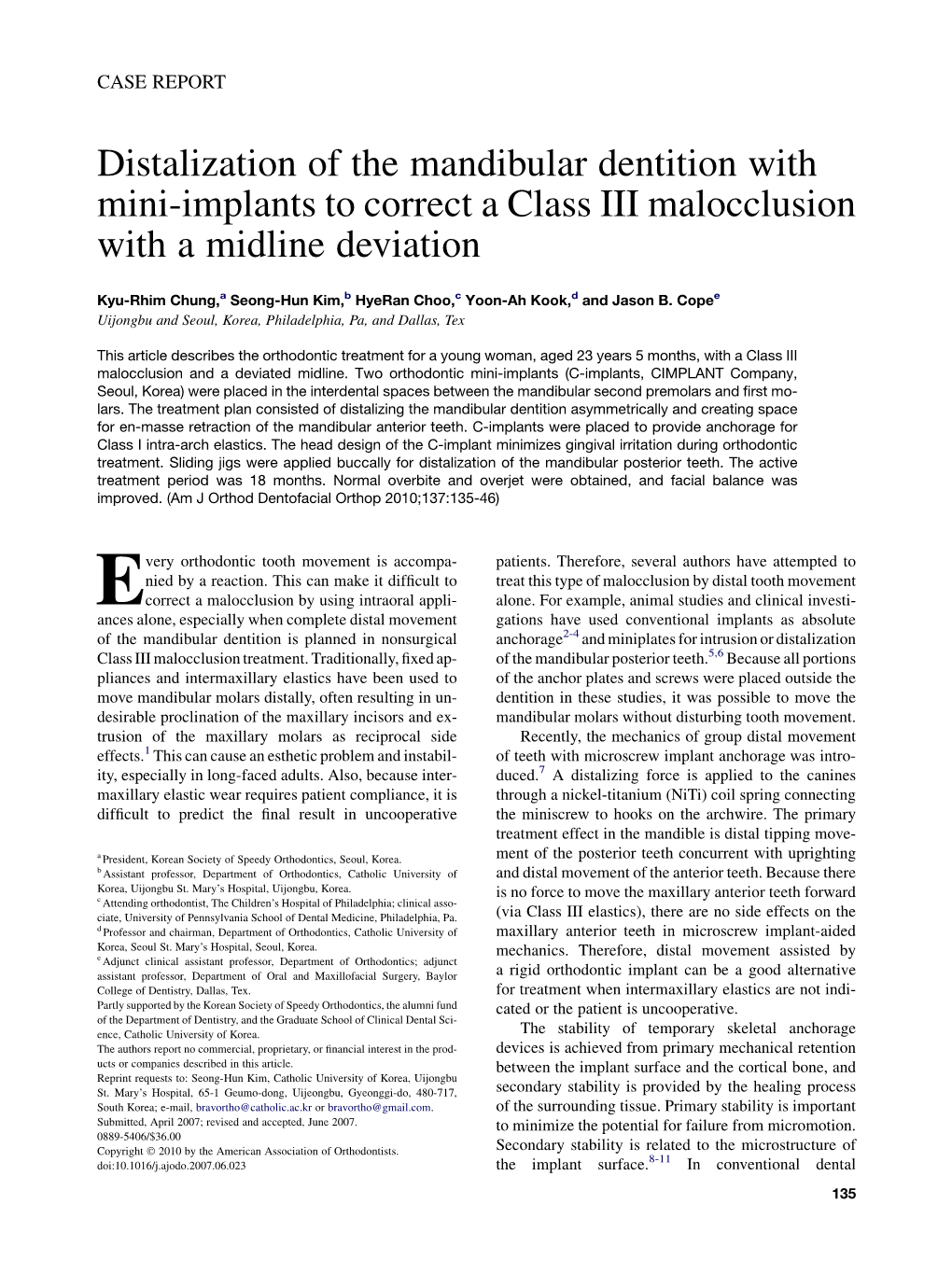 Distalization of the Mandibular Dentition with Mini-Implants to Correct a Class III Malocclusion with a Midline Deviation