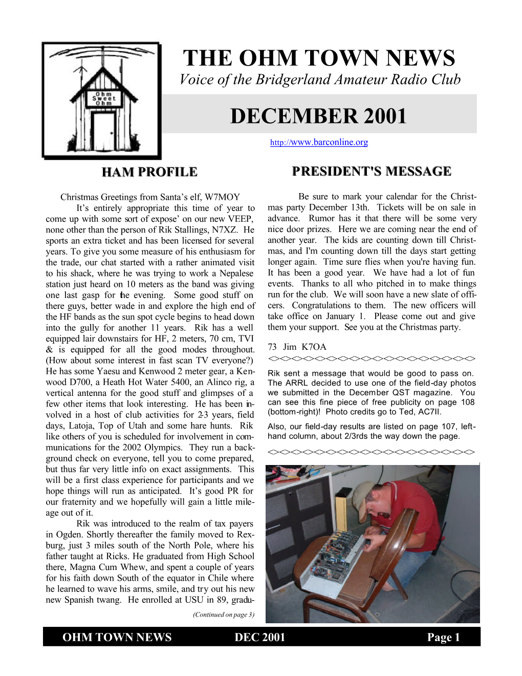 THE OHM TOWN NEWS Voice of the Bridgerland Amateur Radio Club DECEMBER 2001