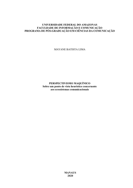 Universidade Federal Do Amazonas Faculdade De Informação E Comunicação Programa De Pós-Graduação Em Ciências Da Comunicação