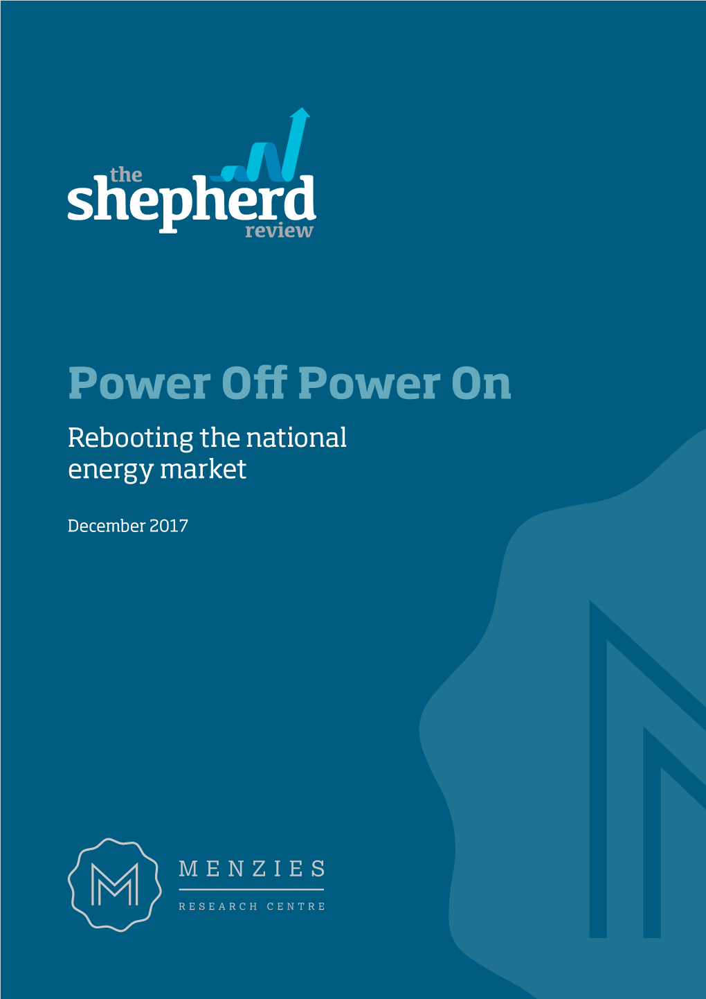 Power Off Power on Rebooting the National Energy Market