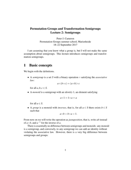 Permutation Groups and Transformation Semigroups Lecture 2: Semigroups