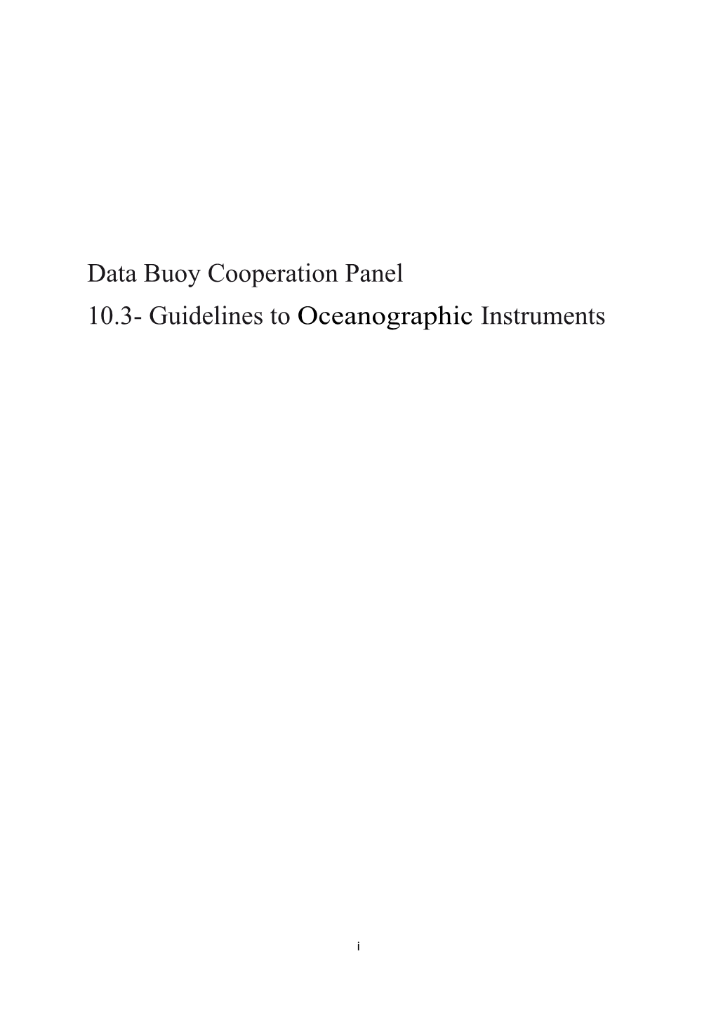 Data Buoy Cooperation Panel 10.3- Guidelines to Oceanographic Instruments