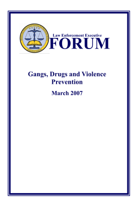 Gangs, Drugs and Violence Prevention