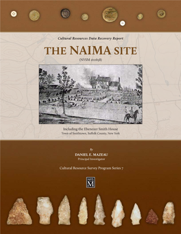 Cultural Resources Data Recovery Report of the Naima Site, by Daniel E