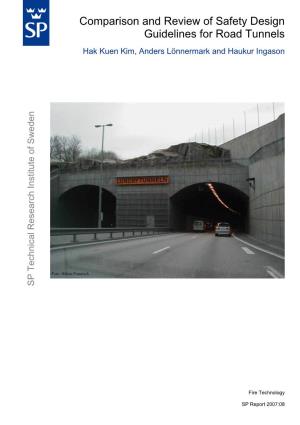 Review and Comparison of Safety Design Guidelines for Road Tunnels