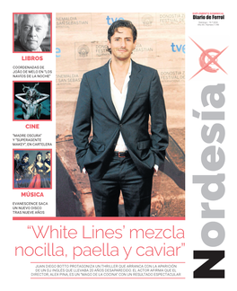 “White Lines' Mezcla Nocilla, Paella Y Caviar”