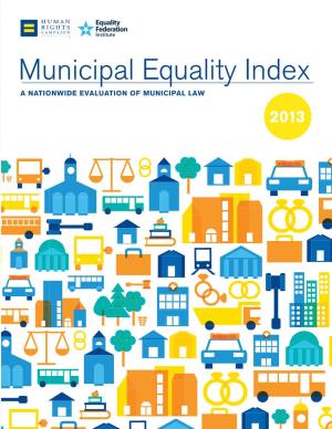 Municipal Equality Index Equality Municipal a NA Municipal Equality Index Equality Municipal a NA Municipal Equality Index Equality Municipal a NA