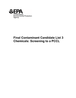 Final Contaminant Candidate List 3 Chemicals: Screening to a PCCL