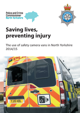 Saving Lives, Preventing Injury. the Use of Safety Camera Vans in North