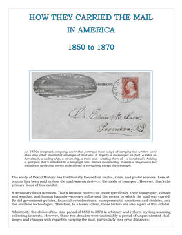 The Study of Postal History Has Traditionally Focused on Routes, Rates, and Postal Services