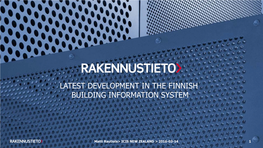 Latest Development in the Finnish Building Information System