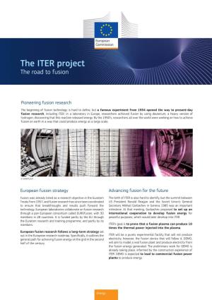 The ITER Project the Road to Fusion