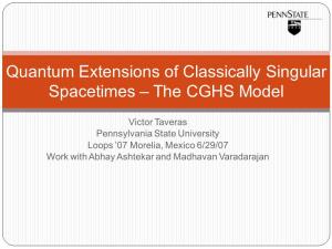 Quantum Extensions of Classically Singular Spacetimes – the CGHS Model