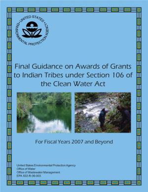 Final Guidance on Awards of Grants to Indian Tribes Under Section 106 of the Clean Water Act