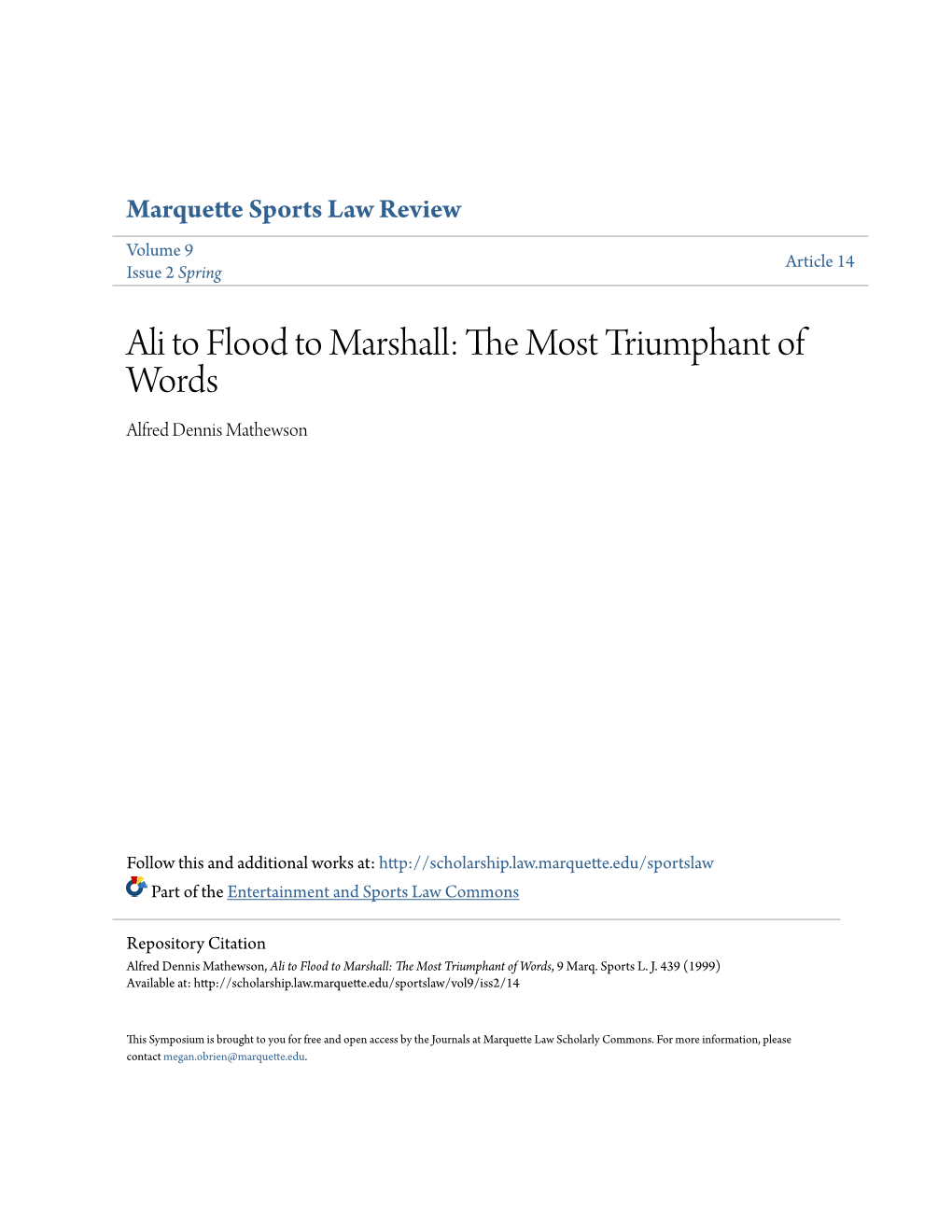 Ali to Flood to Marshall: the Most Triumphant of Words, 9 Marq