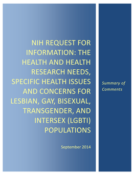 The Health and Health Research Needs, Specific Health Issues and Concerns for Lesbian, Gay, Bisexual, Transgender, and Intersex (LGBTI) Populations” (NOT-OD-13-076)