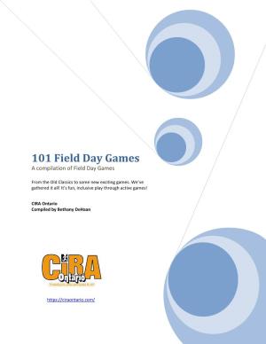 101 Field Day Games a Compilation of Field Day Games