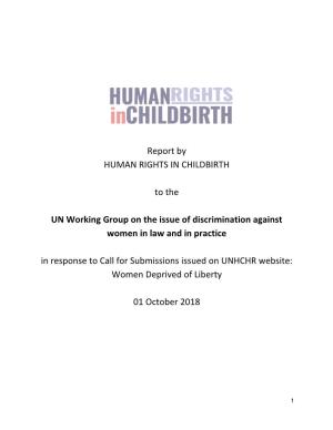Report by HUMAN RIGHTS in CHILDBIRTH to the UN Working