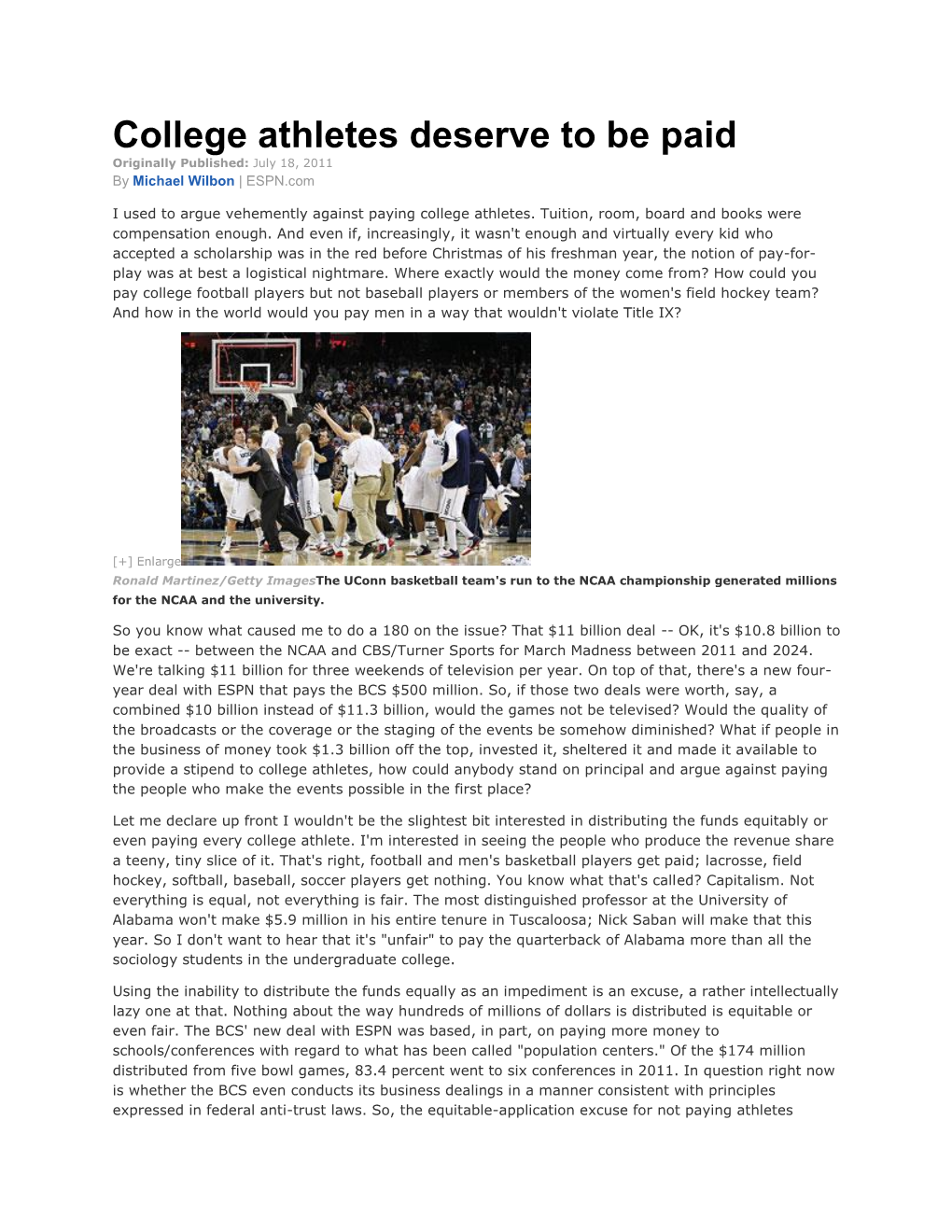 College Athletes Deserve to Be Paid Originally Published: July 18, 2011 by Michael Wilbon | ESPN.Com